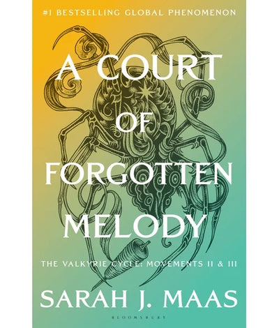 A Court of Forgotten Melody (Court of Thorns and Roses, Hardcover, Book 7)