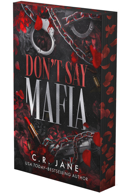 Don't Say Mafia: A Mafia Romance (Deluxe Edition)