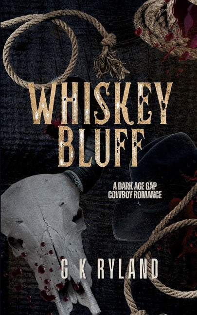 Whiskey Bluff: A Steamy Age-Gap Cowboy Romance