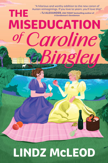The Miseducation of Caroline Bingley: A Sapphic Regency Historical Romance of Forbidden Love (Original)