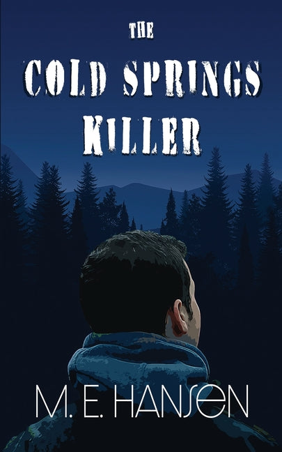 The Cold Springs Killer - Ingram