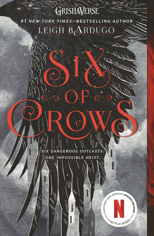 Six Of Crows: Leigh Bardugo