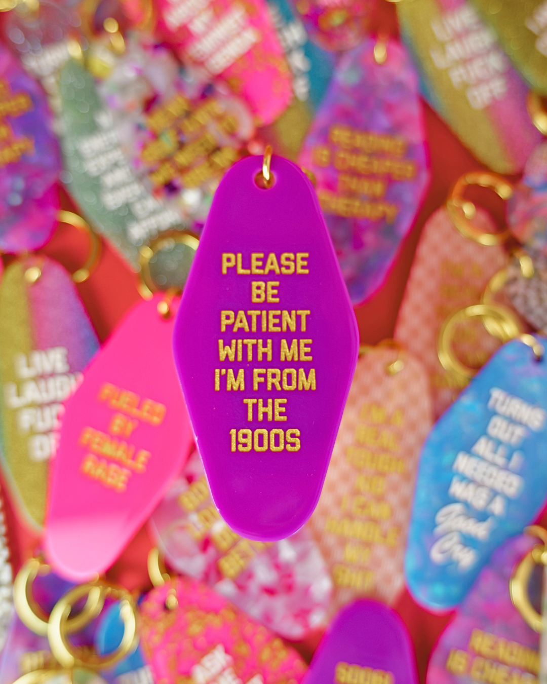Please Be Patient With Me I'm from the 1900s Keychain