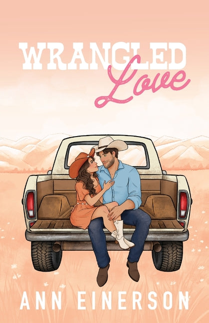 Wrangled Love