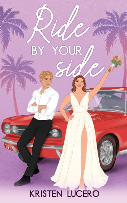 Ride by Your Side - Ingram