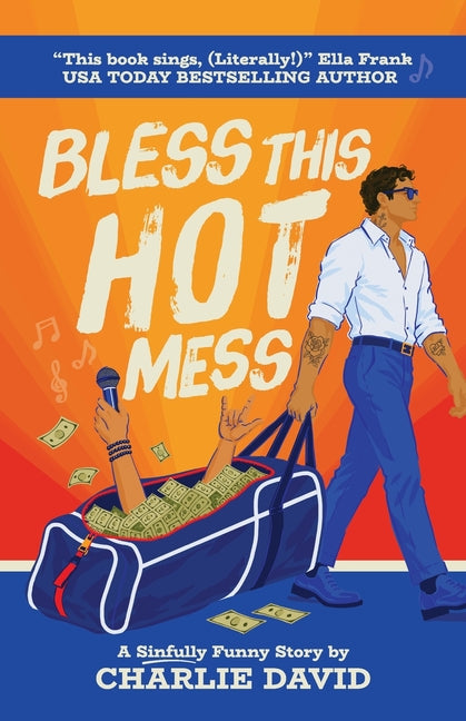 Bless This Hot Mess: A Sinfully Funny Story