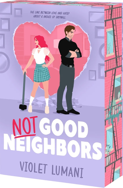 Not Good Neighbors