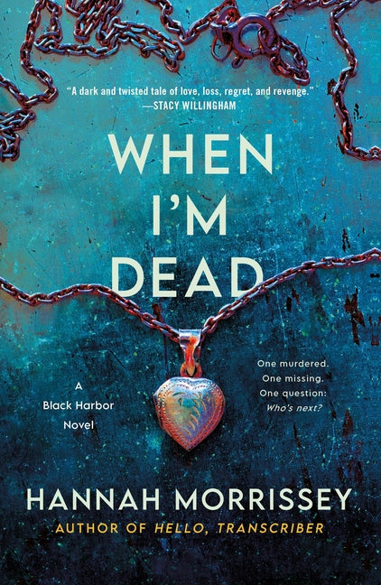 When I'm Dead: A Black Harbor Novel - Ingram