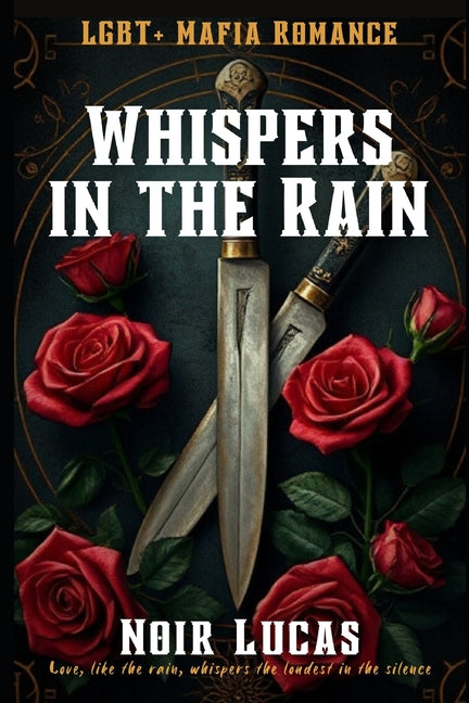 Whispers in the Rain: LGBTQ Mafia Romance - Ingram