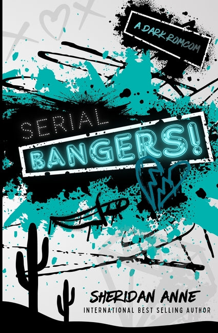 Serial Bangers!: A Dark Rom-Com