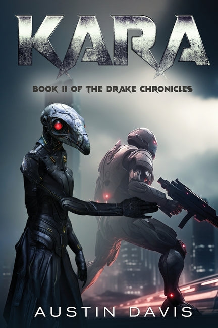 Kara: Book II of the Drake Chronicles