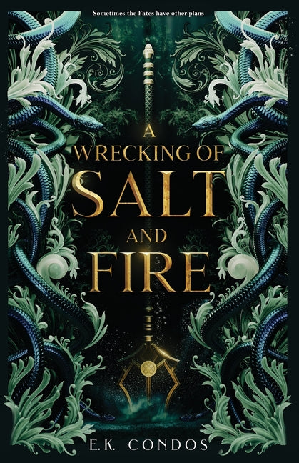 A Wrecking of Salt and Fire