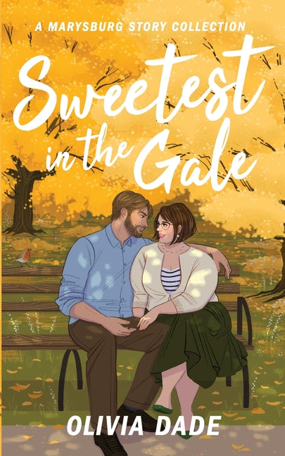 Sweetest in the Gale: A Marysburg Story Collection - Ingram